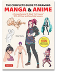 THE COMPLETE GUIDE TO DRAWING MANGA & ANIME