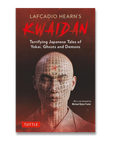 Lafcadio Hearn's Kwaidan