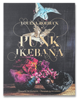 Punk Ikebana